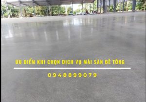 Ưu điểm khi chọn dịch vụ mài sàn bê tông