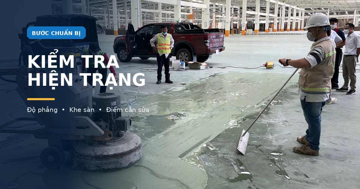 Chuẩn bị sàn nhà xưởng Long An với công đoạn xử lý bề mặt