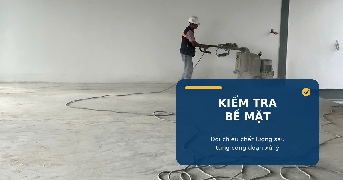 Xử lý bề mặt sàn bê tông trước nghiệm thu Mài xử lý bề mặt sàn bê tông trong nhà xưởng trước nghiệm thu