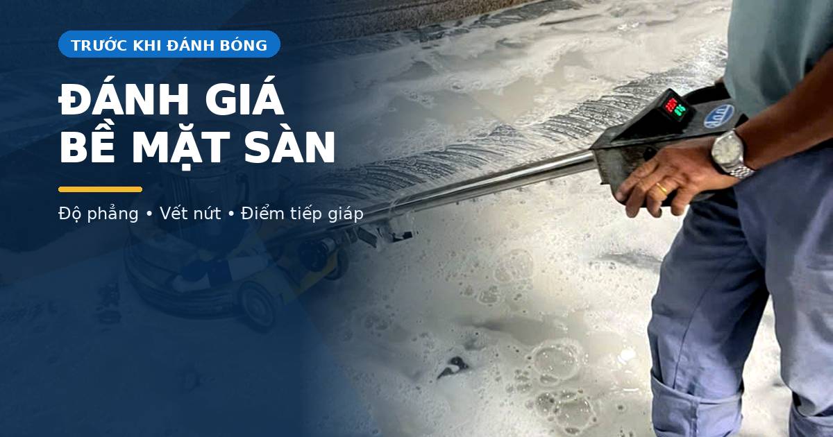 Làm sạch bề mặt sàn tại công trình trước công đoạn xử lý hoàn thiện