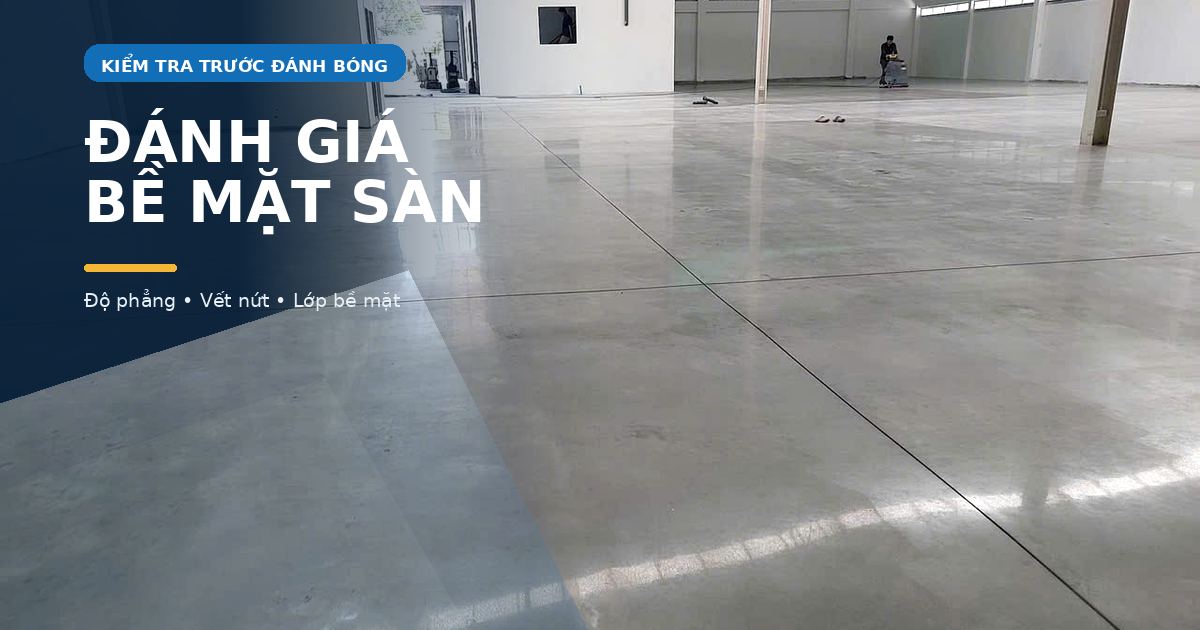 Bề mặt sàn bê tông nhà xưởng sau quá trình xử lý và hoàn thiện