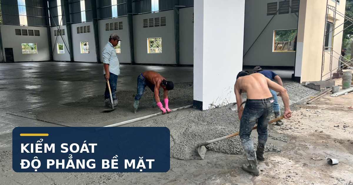Kiểm soát độ phẳng và điểm tiếp giáp của nền bê tông Kiểm soát mặt nền bê tông diện tích lớn trước khi hoàn thiện