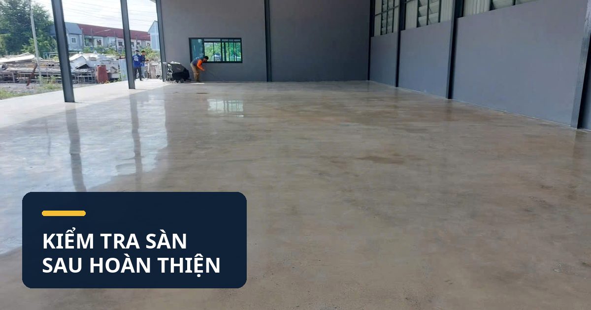 Kiểm tra bề mặt sàn bê tông sau khi hoàn thiện tại Long An