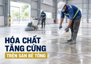 Hóa chất tăng cứng hoạt động thế nào trên sàn bê tông đánh bóng?