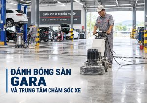 Đánh bóng sàn gara và trung tâm chăm sóc xe tại Nha Trang